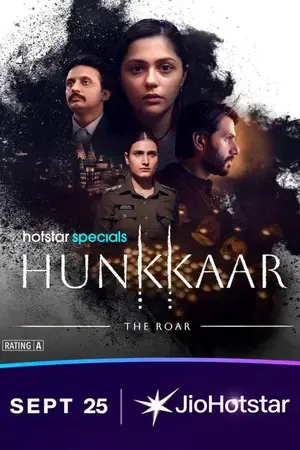 Hunkkaar: The Roar 2026 Season 1 Hindi JioHotStar Audio [ALL EPISODES] HD Poster Download - Filmyzilla