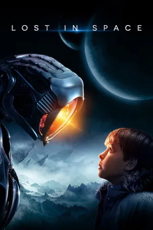 Lost in Space 2018 Season 1 Hindi - English Audio [ALL EPISODES] HD Poster Download - Filmyzilla