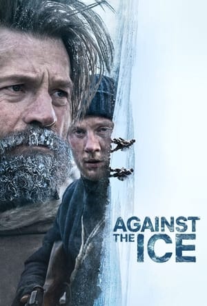 Against the Ice (2022) Hindi Dual Audio – – HD Poster Download - Filmyzilla
