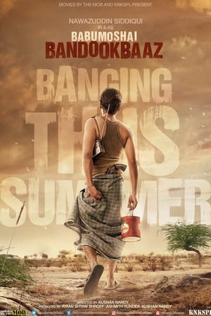 Babumoshai Bandookbaaz (2017) 170mb hindi movie pDVDRip Download HD Poster Download - Filmyzilla