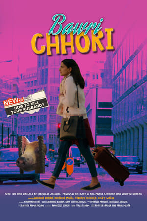 Bawri Chhori 2021 Hindi Movie [630MB] HD Poster Download - Filmyzilla