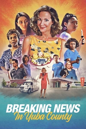 Breaking News in Yuba County (2021) Movie (English) – – HD Poster Download - Filmyzilla
