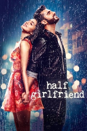 Half Girlfriend 2017 Movie Download - 1.1GB HD Poster Download - Filmyzilla
