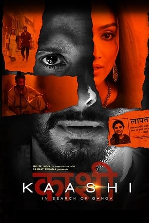 Kaashi in Search of Ganga (2018) Hindi Movie [1GB] HD Poster Download - Filmyzilla