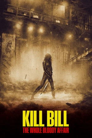 Kill Bill: The Whole Bloody Affair 2011 Hindi Dual Audio HD Poster Download - Filmyzilla