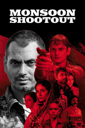 Monsoon Shootout (2017) hindi movie 120mb Download HD Poster Download - Filmyzilla
