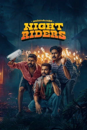 Nellikkampoyil Night Riders 2025 Malayalam Dual Audio HD Poster Download - Filmyzilla