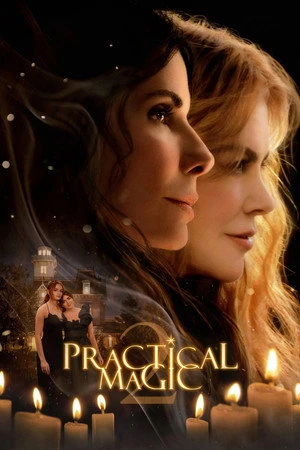 Practical Magic 2 2026 English Audio HD Poster Download - Filmyzilla