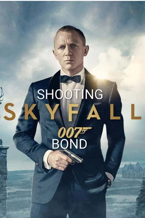Skyfall: Shooting Bond 2012 Hindi Dual Audio HD Poster Download - Filmyzilla
