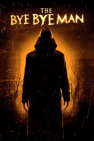 The Bye Bye Man 2017 500MB (English) HD Poster Download - Filmyzilla