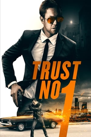 Trust No 1 (2019) Hindi Dual Audio [1.2GB] HD Poster Download - Filmyzilla