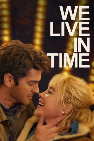 We Live in Time 2024 Bengali Dubbed HD Poster Download - Filmyzilla